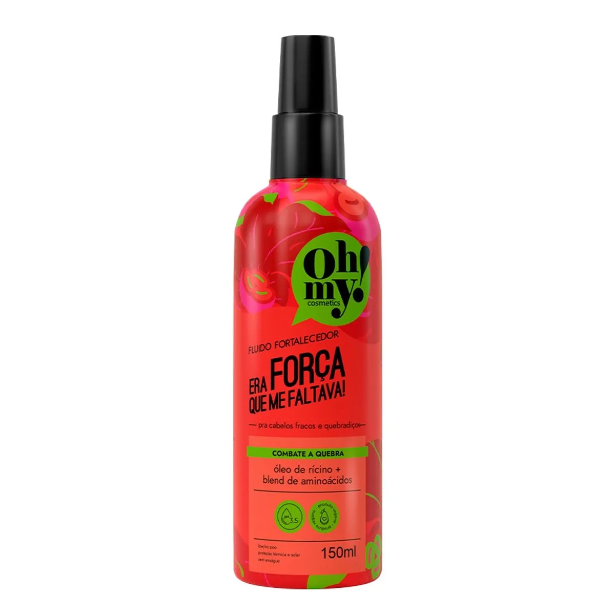 Fluído Finalizador Oh My! Era força que me faltava! 150Ml