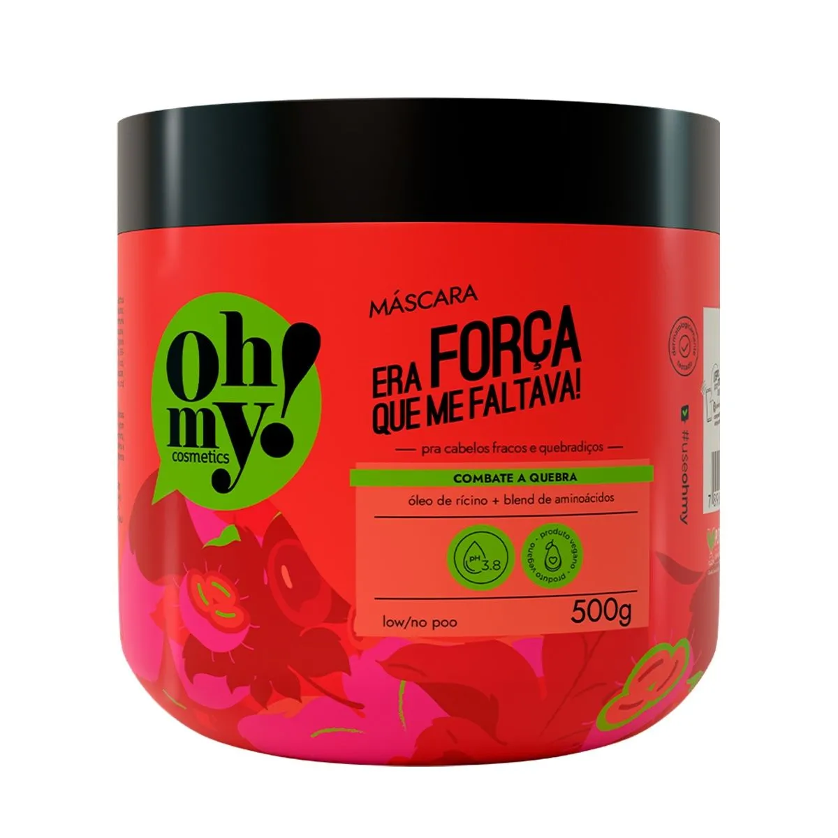 Máscara Oh My! Era força que me faltava! 500g